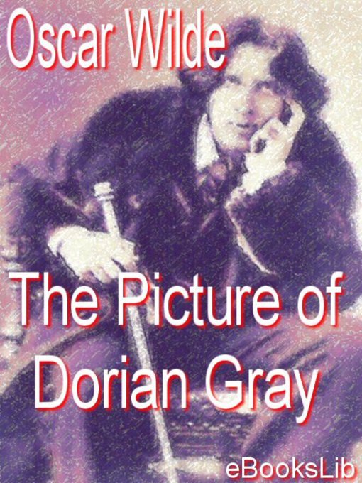 Title details for Picture of Dorian Gray by Oscar Wilde - Wait list